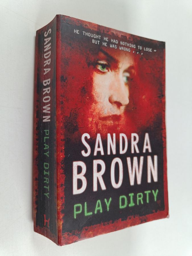 Play dirty