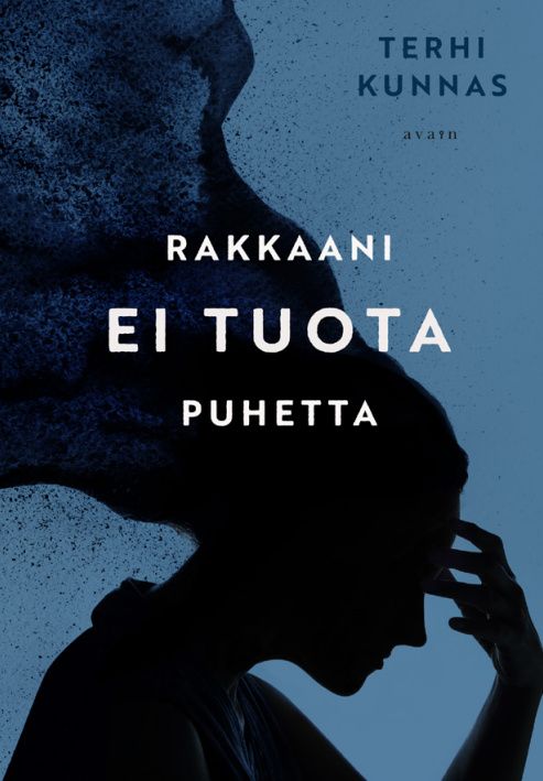 Rakkaani ei tuota puhetta