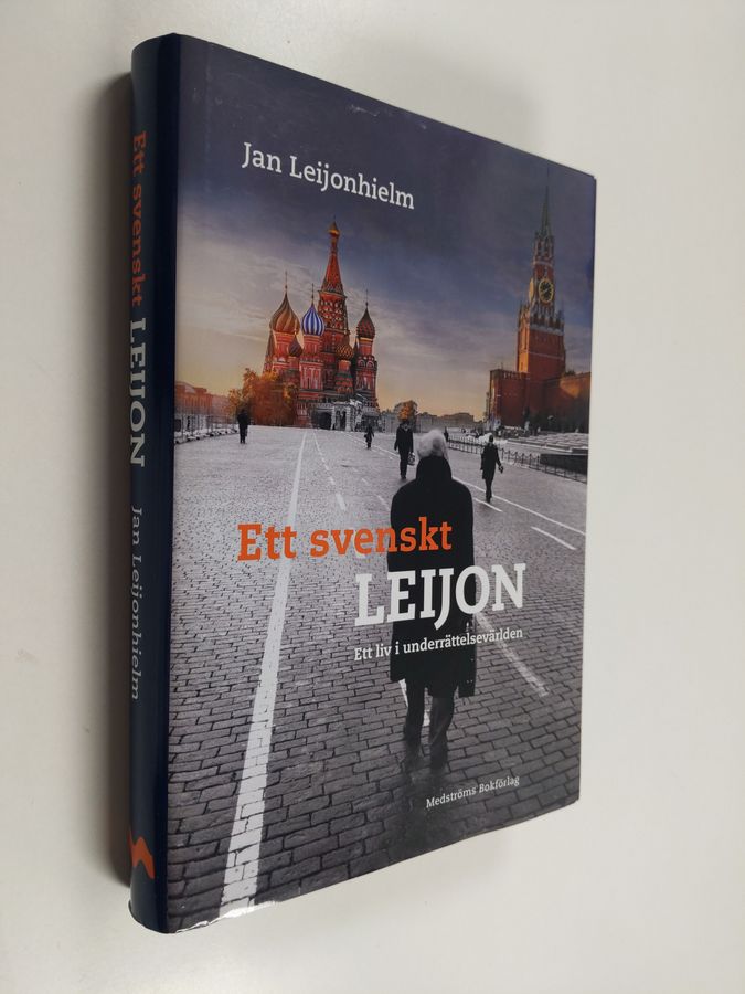 Ett svenskt Leijon : ett liv i underrättelsevärlden