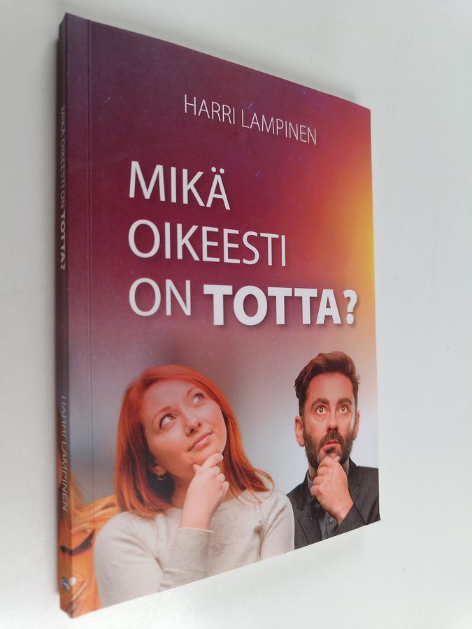 Mikä on oikeesti totta?