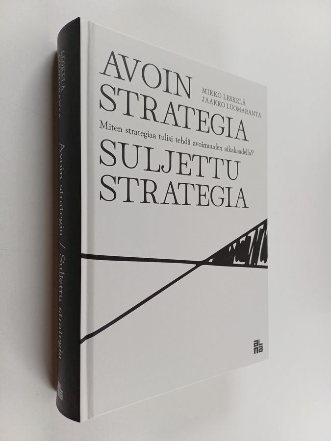 Avoin strategia / Suljettu strategia