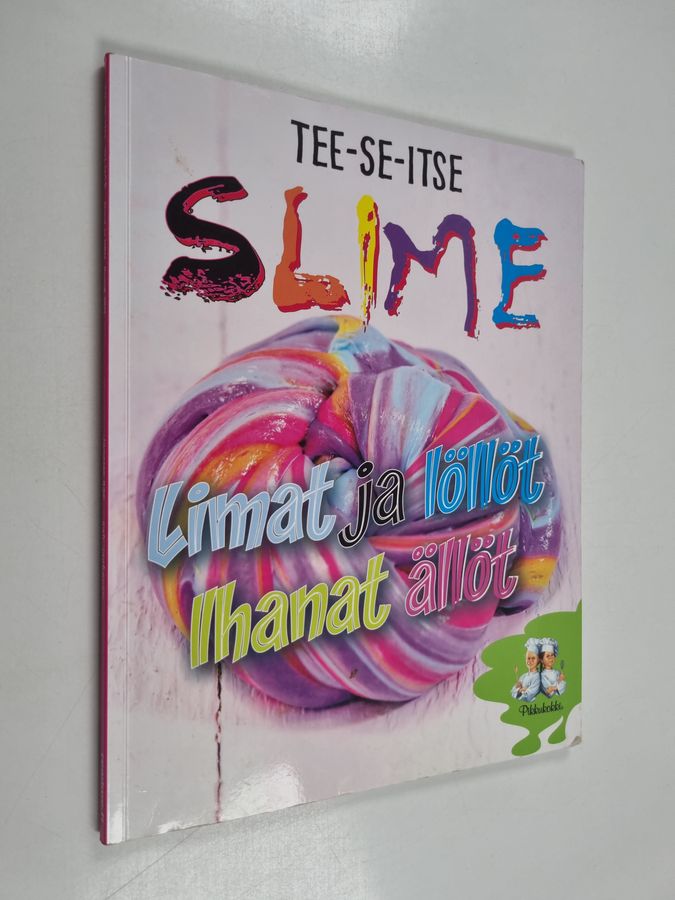 Slime - Limat ja löllöt ihanat ällöt