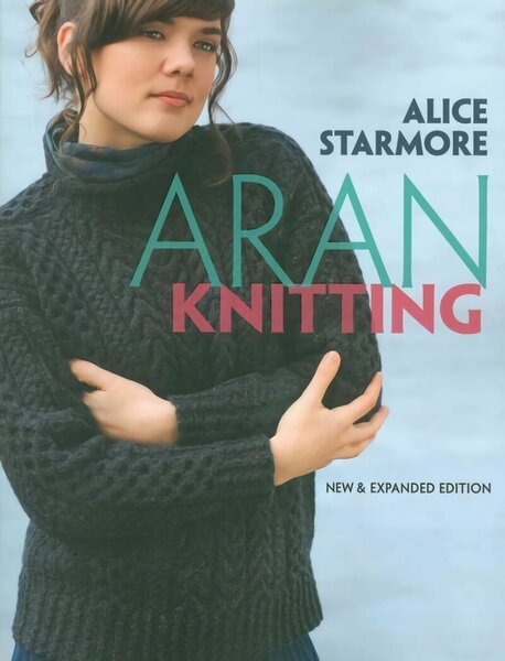 Aran knitting - new & expanded edition