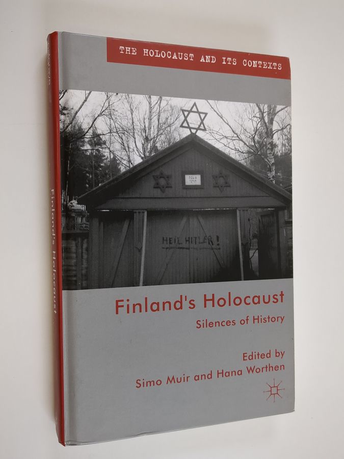 Simo Muir : Finland's Holocaust : silences of history