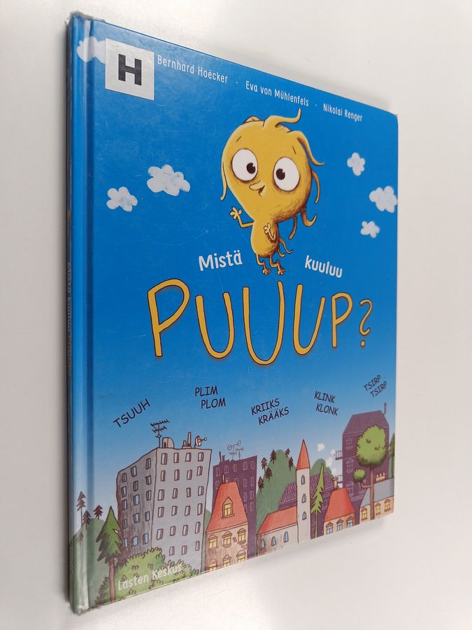Mistä kuuluu PUUUP?