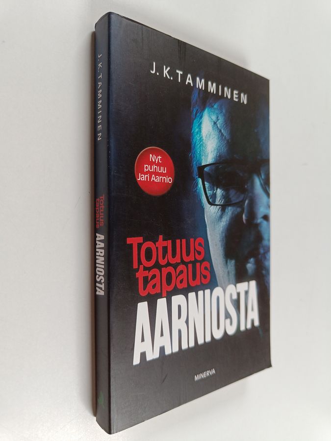 Totuus tapaus Aarniosta