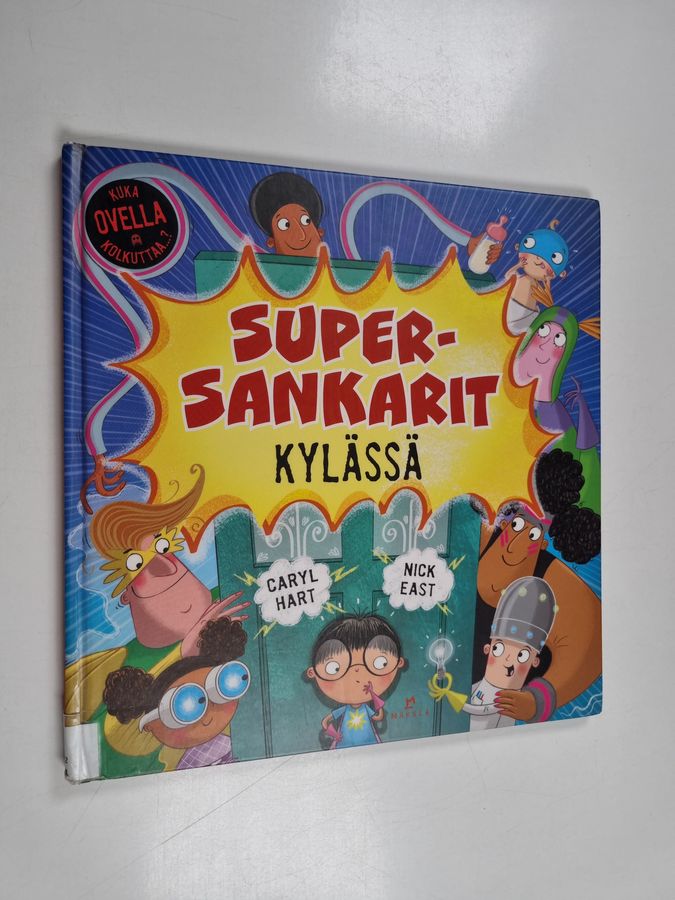 Supersankarit kylässä