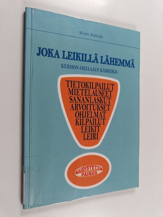 Joka leikillä lähemmä