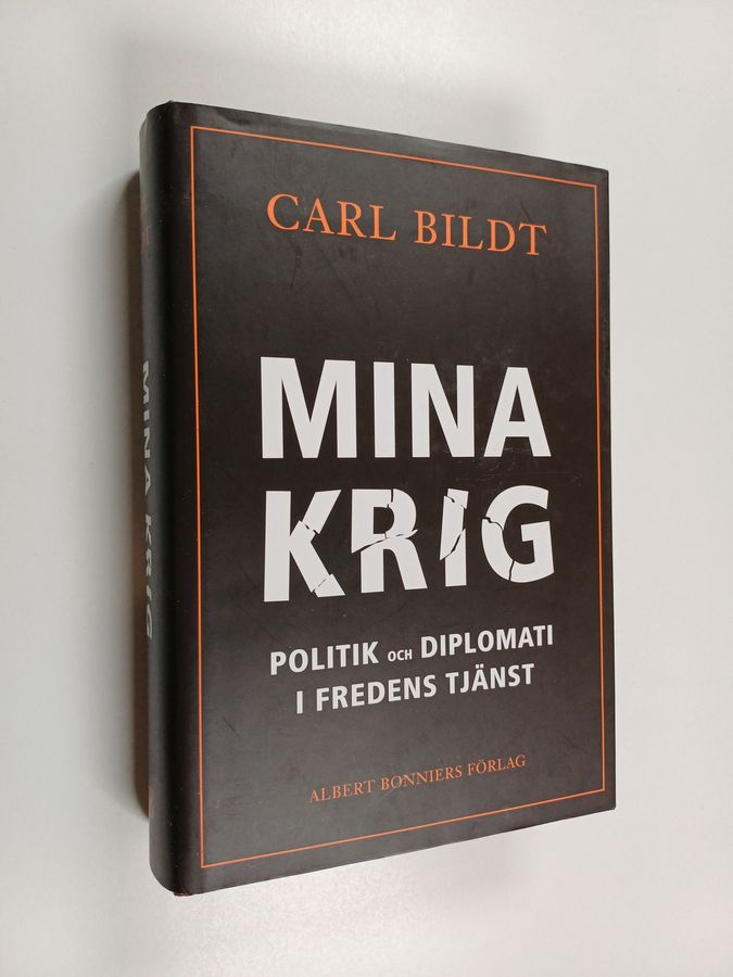 Mina krig : politik och diplomati i fredens tjänst