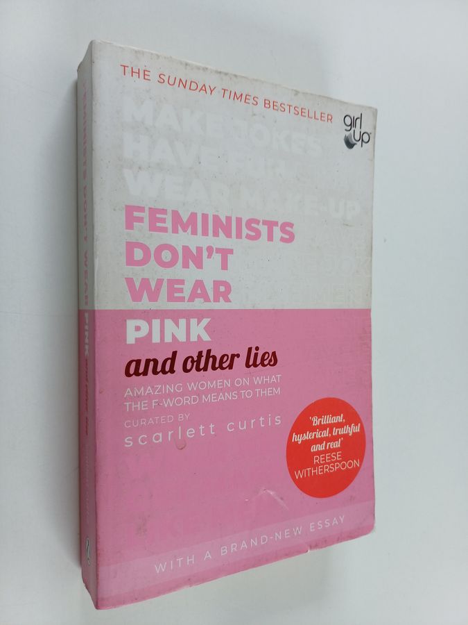 Feminists Don't Wear Pink (and other Lies)