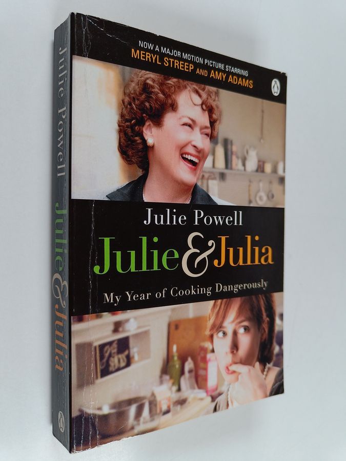 Julie Powell : Julie & Julia : my year of cooking dangerously