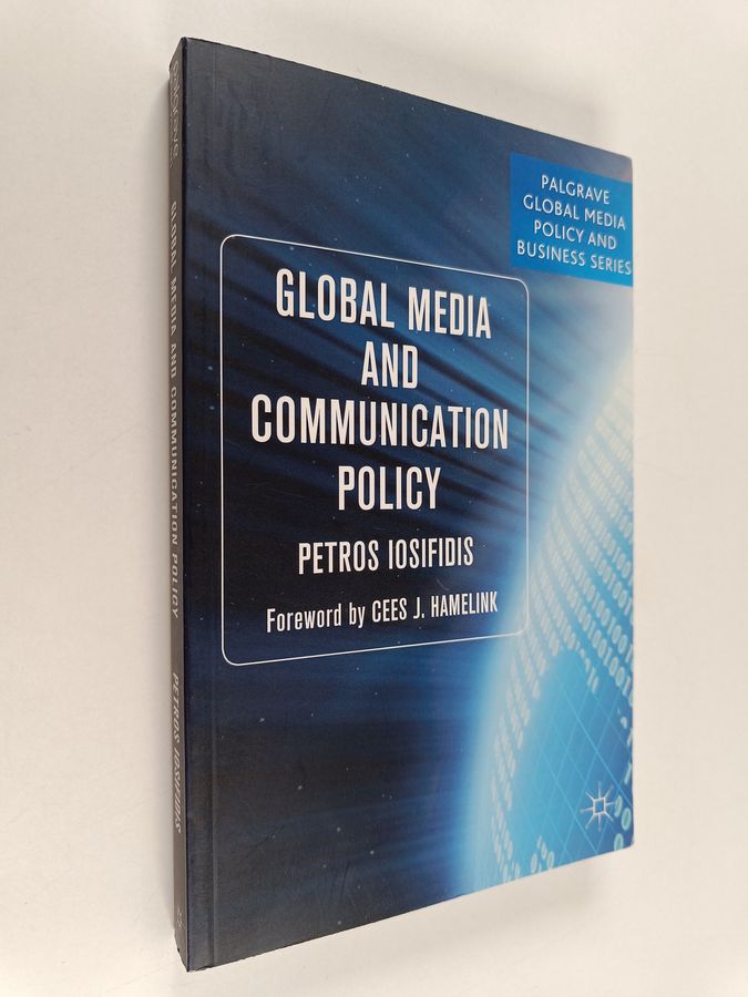 Petros Iosifidis : Global media and communication policy ; an international perspective