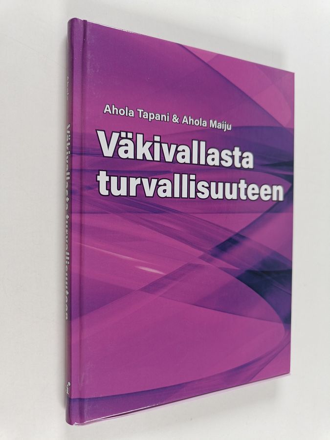Väkivallasta turvallisuuteen