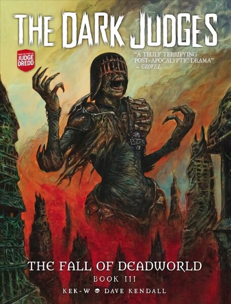 The Dark Judges: The Fall of Deadworld Book III