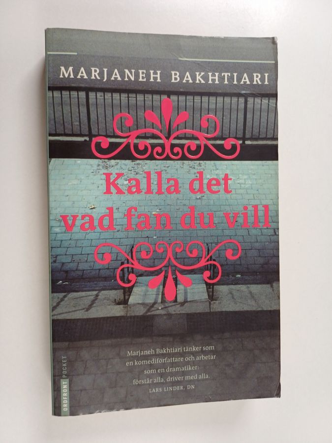 Kalla det vad fan du vill