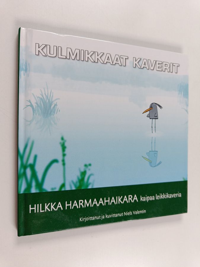 Hilkka Harmaahaikara kaipaa leikkikaveria