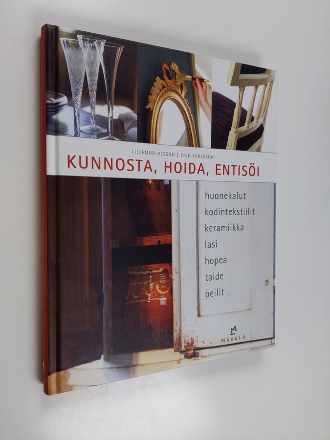 Kunnosta, hoida, entisöi