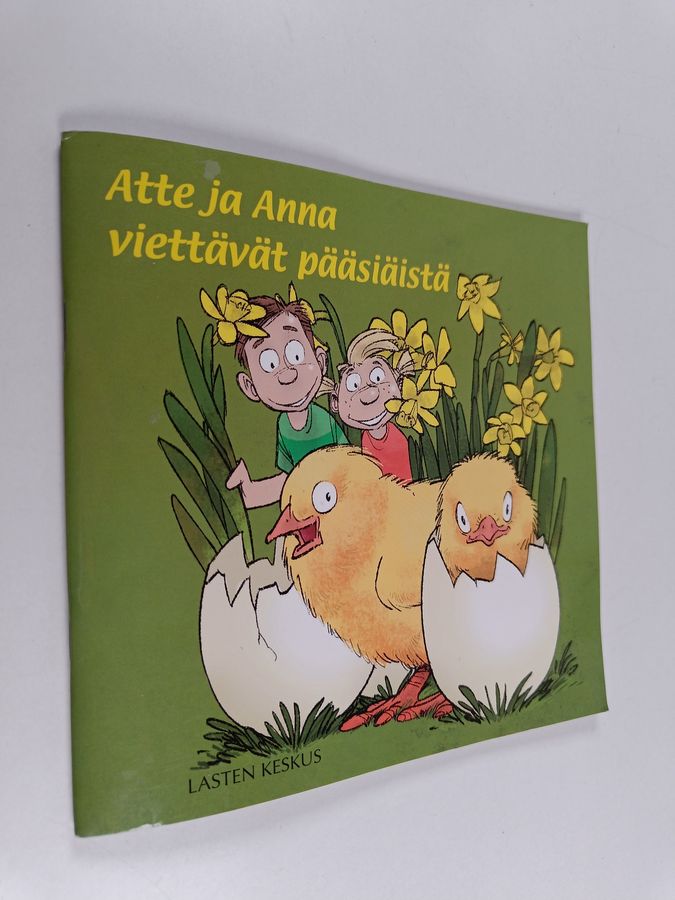 Tytti Issakainen : Atte ja Anna viettävät pääsiäistä