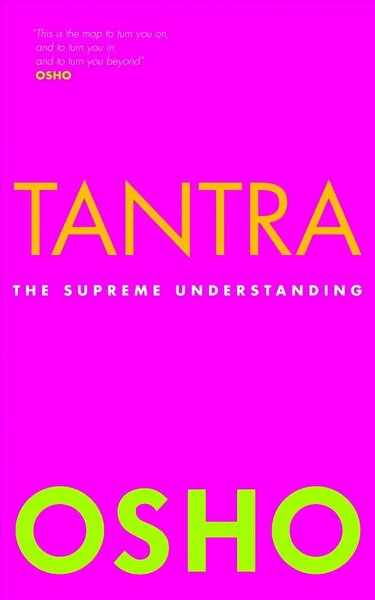 Tantra: the supreme understanding