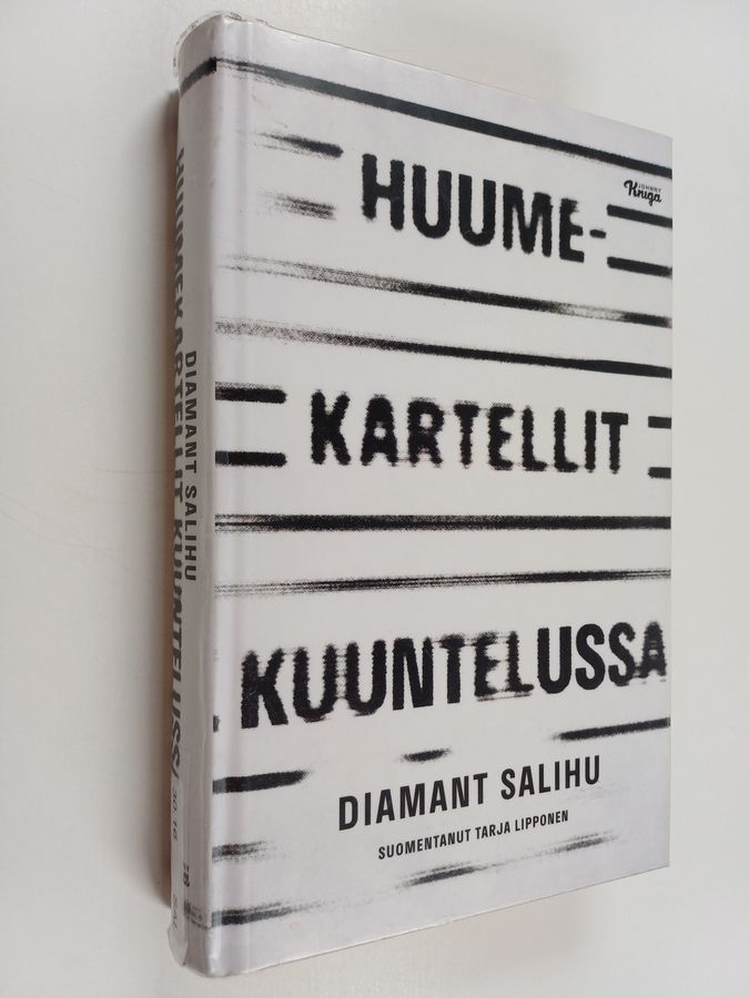 Huumekartellit kuuntelussa