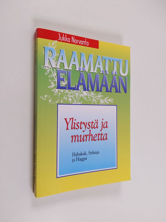 Ylistystä ja murhetta