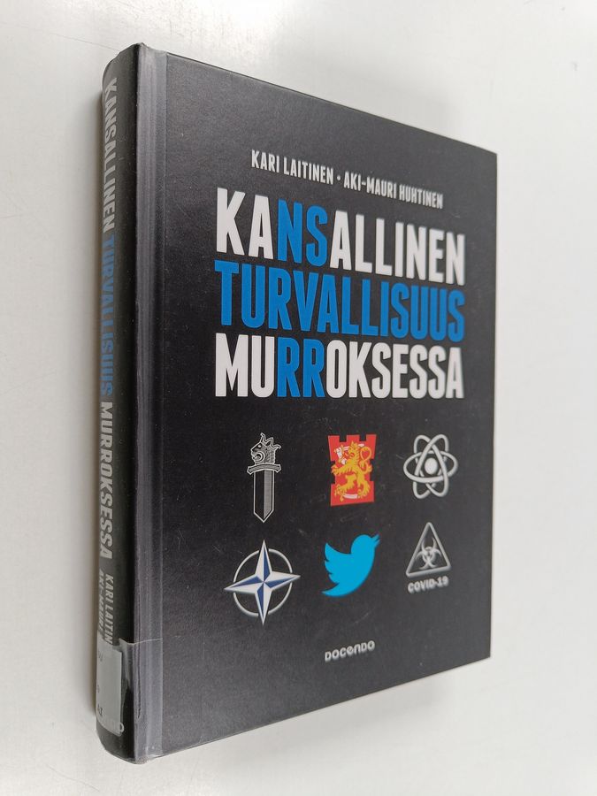 Kansallinen turvallisuus murroksessa