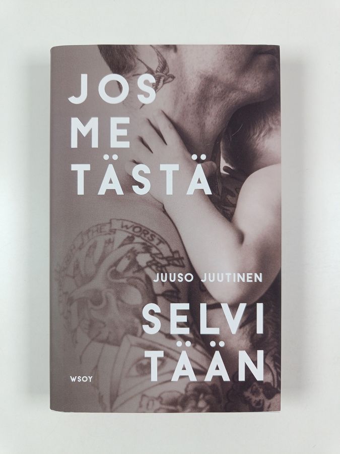 Jos me tästä selvitään
