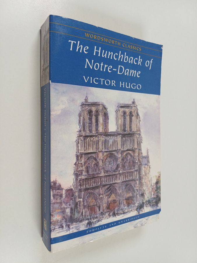 Victor Hugo : The Hunchback of Notre-Dame
