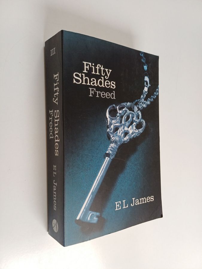 E. L. James : Fifty Shades Freed