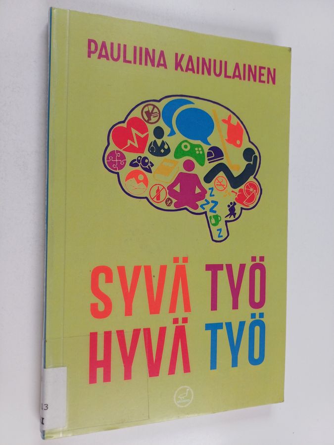 Syvä työ - hyvä työ