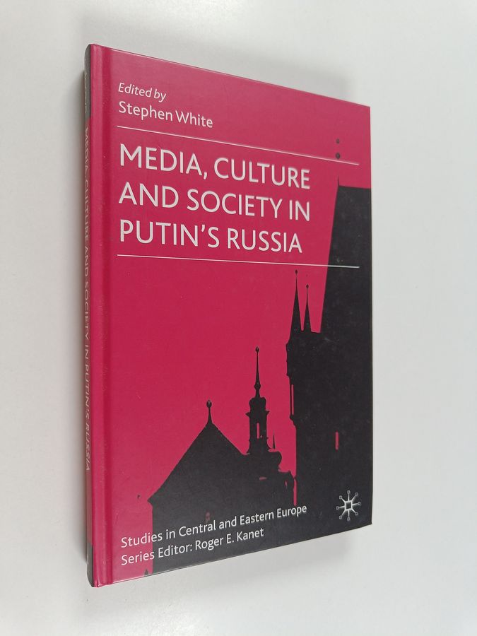 Media, culture and society in Putin's Russia