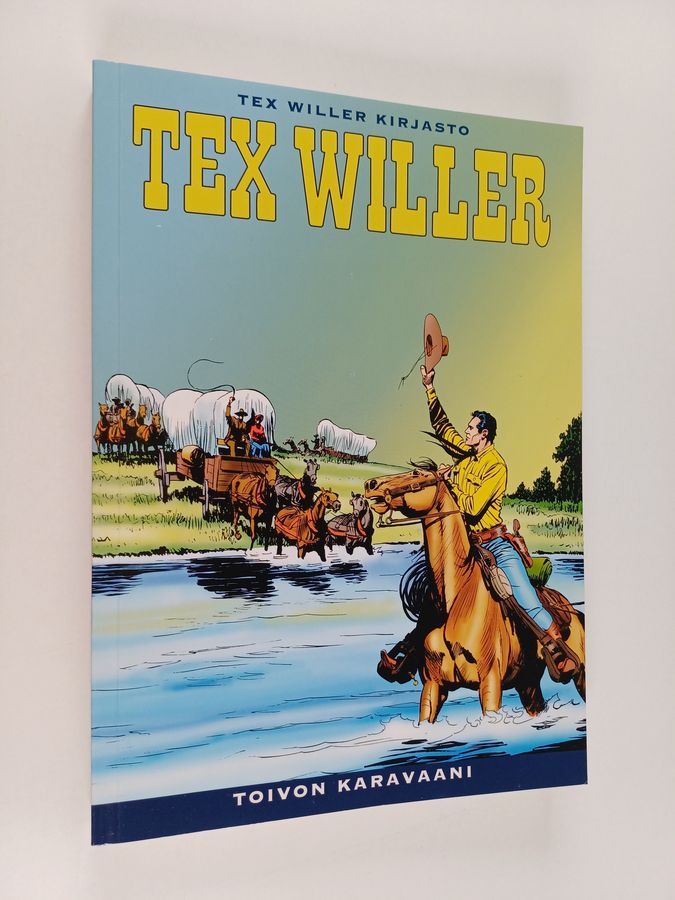 Tex Willer Kirjasto 64: Toivon karavaani
