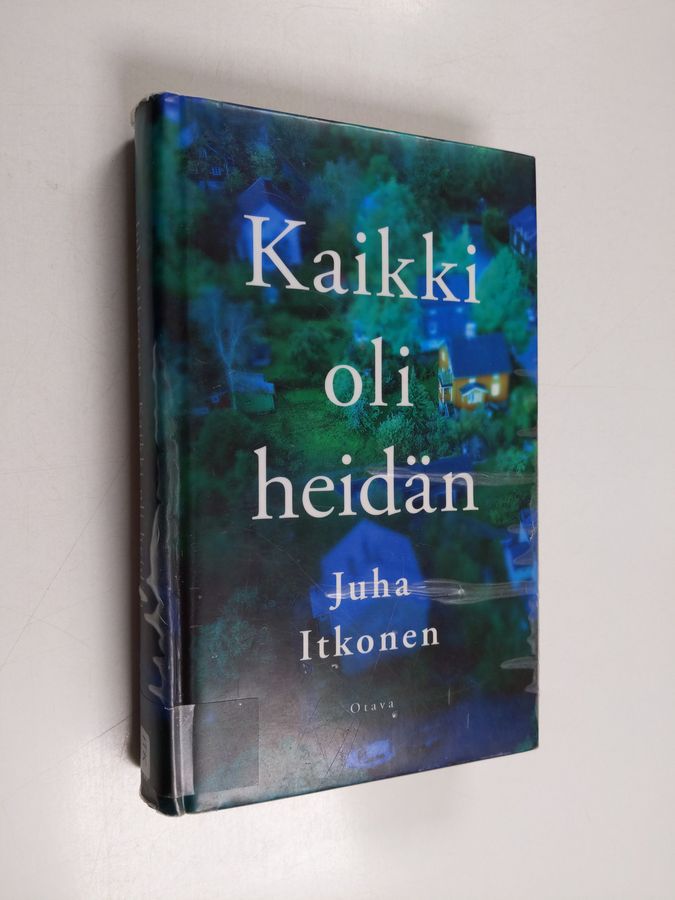 Kaikki oli heidän