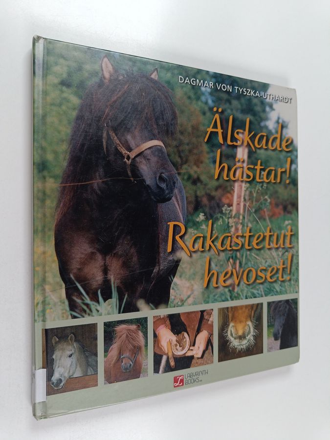 Älskade hästar! - Rakastetut hevoset!