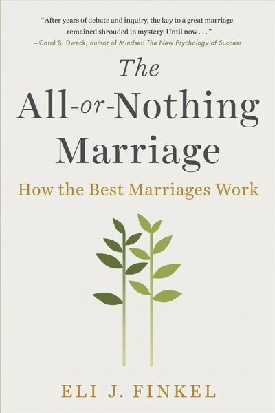 The All-or-Nothing Marriage