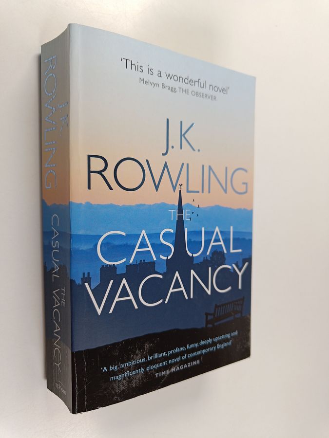J. K. Rowling : The casual vacancy