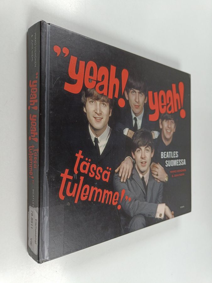 Yeah! Yeah! Tässä tulemme