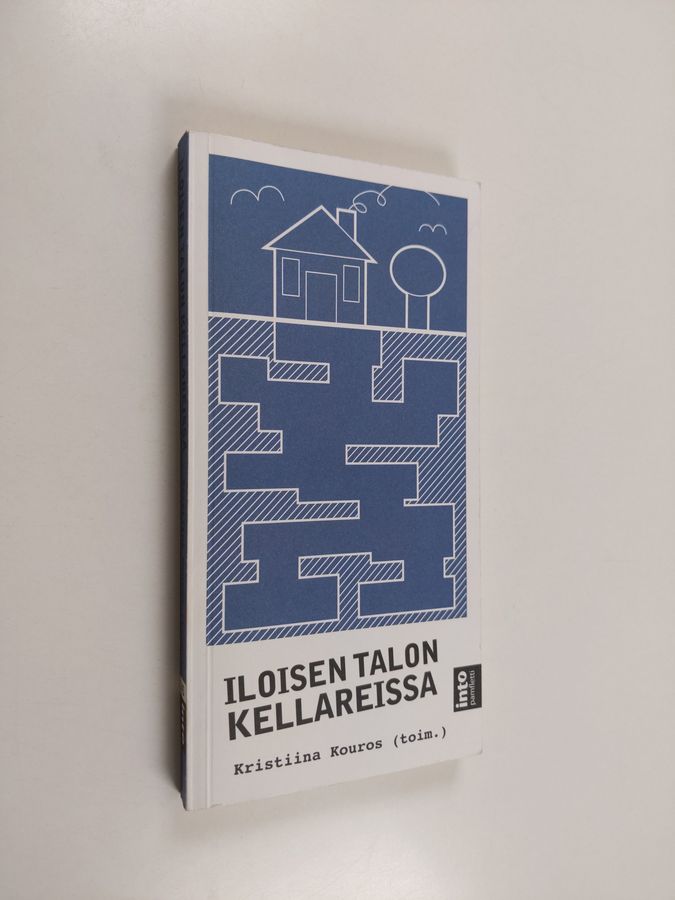 Iloisen talon kellareissa