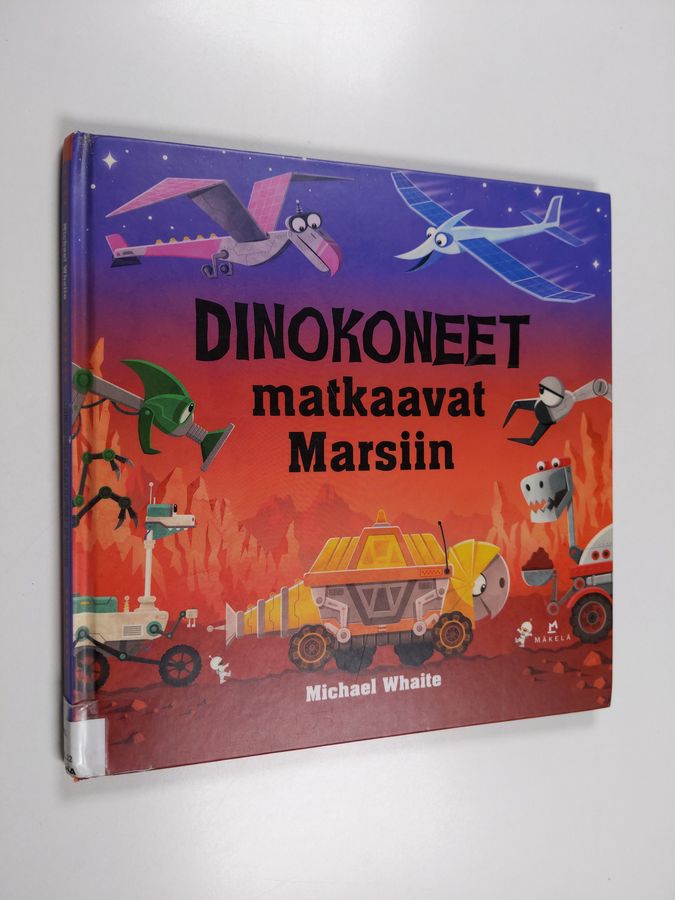 Dinokoneet matkaavat Marsiin