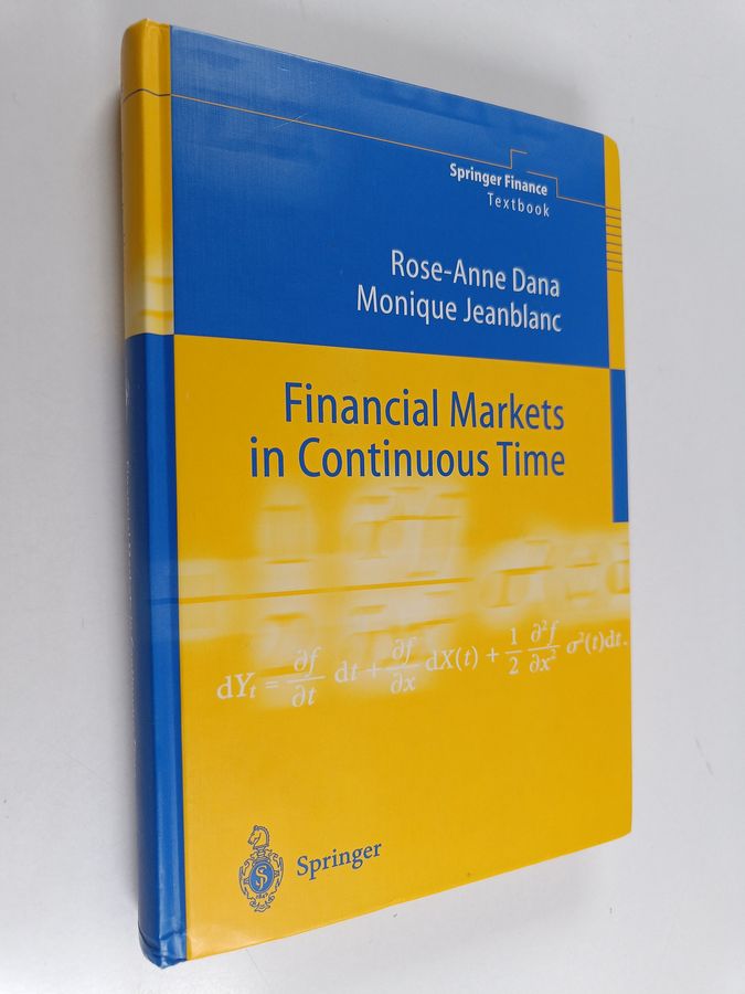 Financial Markets in Continuous Time