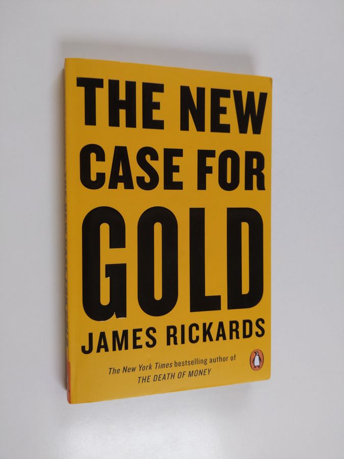 The New Case for Gold