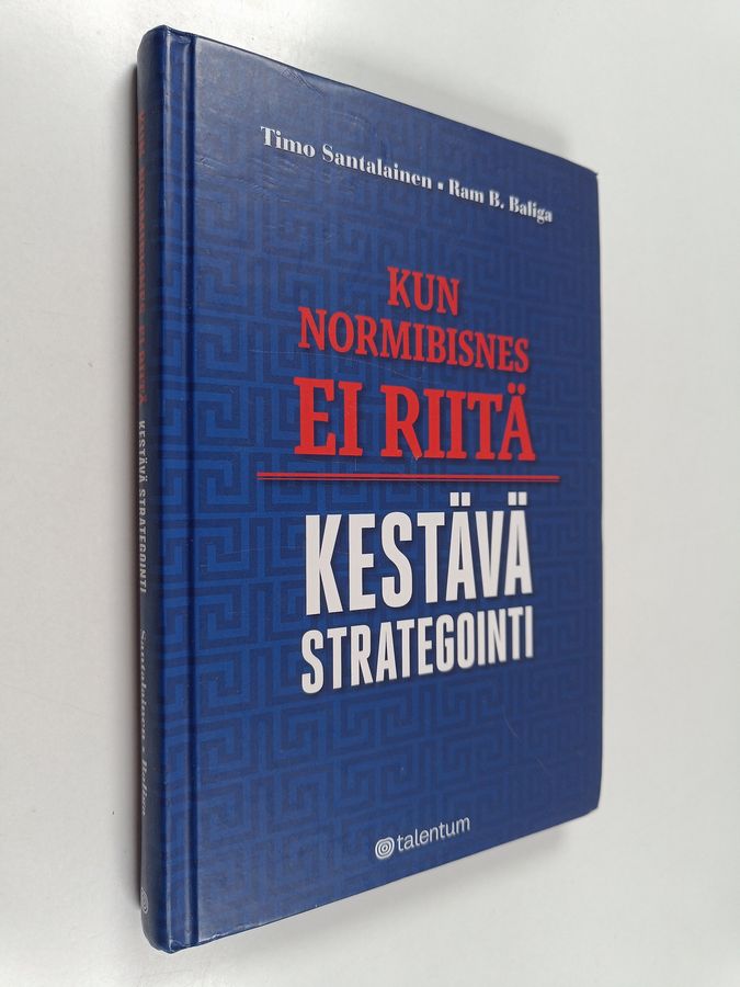 Kun normibisnes ei riitä - kestävä strategiointi