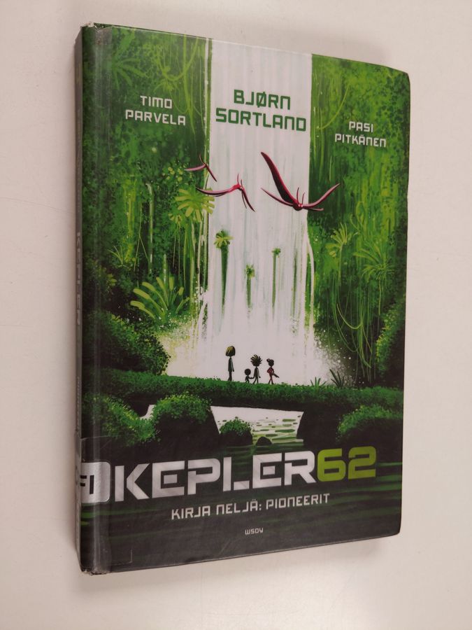 Kepler62 Kirja neljä: Pioneerit