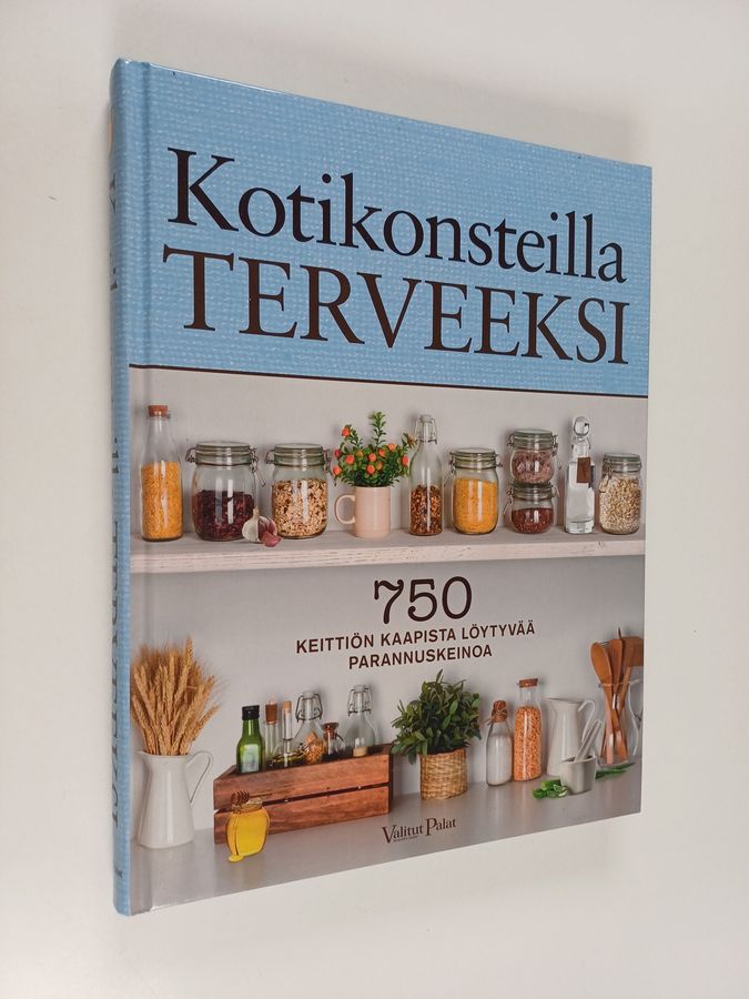 Kotikonsteilla terveeksi