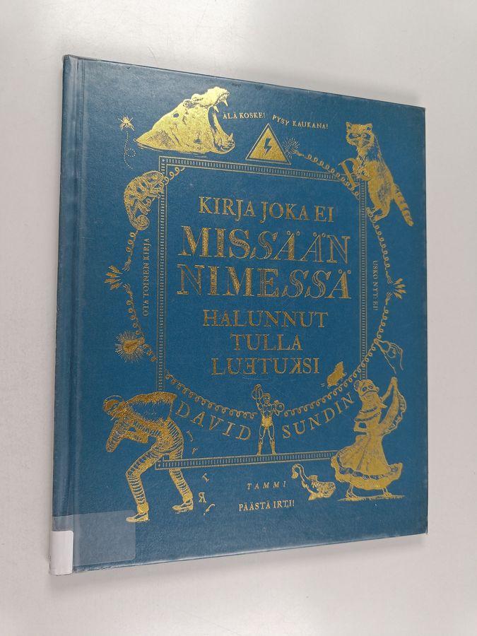 Kirja joka ei missään nimessä halunnut tulla luetuksi