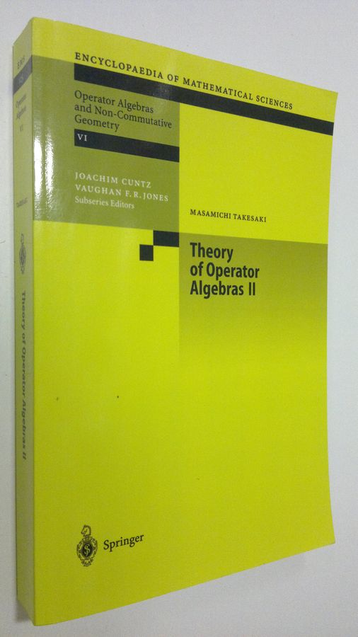Masamichi Takesaki : Theory of operator algebras II