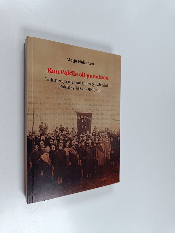 Kun Pakila oli punainen