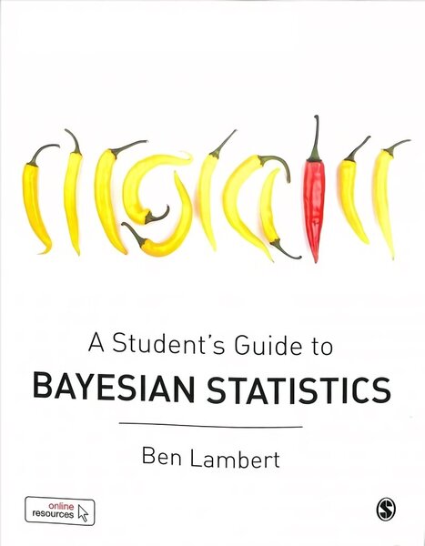 A Student’s Guide to Bayesian Statistics
