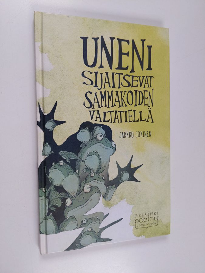 Uneni sijaitsevat sammakoiden valtatiellä