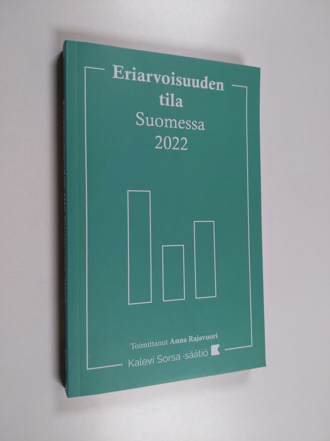 Eriarvoisuuden tila Suomessa 2022